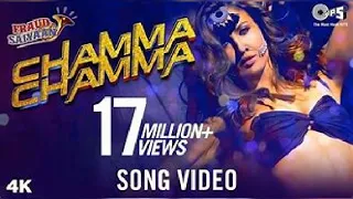 Chamma chamma song full HD video