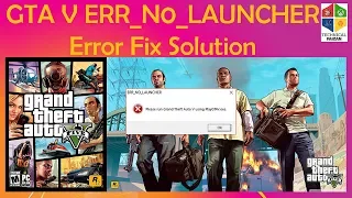 GTA V ERROR NO Launcher 100% Fix By Tech Faizan