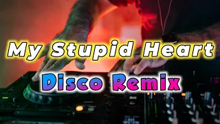 My Stupid Heart - Kids Version - DjRomar Remix ( Disco Tanah )
