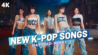 NEW K-POP SONGS | MAY 2023 (WEEK 1)