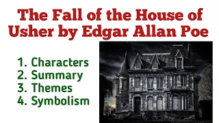 The Fall of the House of Usher Summary in Urdu/Hindi| Themes| Characters| Symbolism