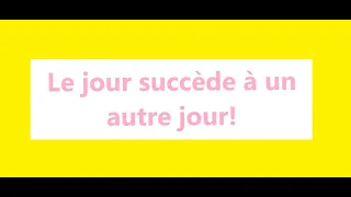 Le jour succède à un autre jour / Mon Dieu je t'aime!