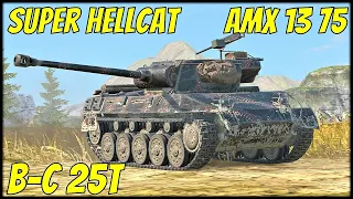 B-C 25t, Super Hellcat & AMX 13 75 ● WoT Blitz