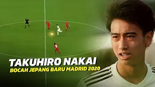 BISA LEBIH HEBAT DARI KUBO🇯🇵 Begini Skill Takuhiro Nakai Bocah Asal Jepang Calon Bintang Baru Madrid