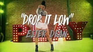 Ester Dean - "Drop it Low" | Nicole Kirkland Choreography