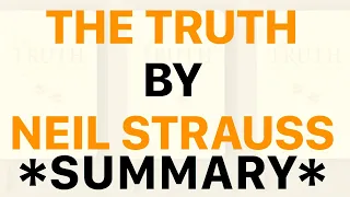 The Truth by Neil Strauss 2 Summary | SDWT Podcast