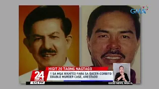 1 sa mga wanted para sa Dacer-Corbito double murder case, arestado | 24 Oras