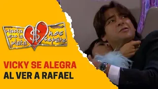 La presencia de Rafael “cura” a Vicky | Hasta que la plata nos separe 2006