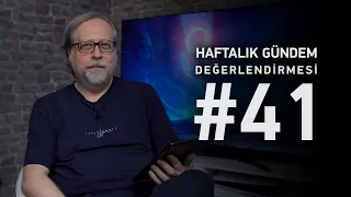 Haftalık Gündem Değerlendirmesi 2023/41