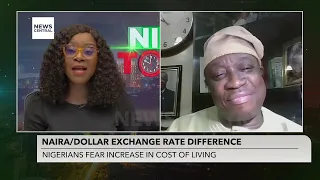 Naira/Dollar Exchange Rate Gap Raises Nigerians Concerns Over Increased Living Costs | NT | 11-08-23