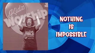 Nothing Is Impossible   HPCC VBS Motions