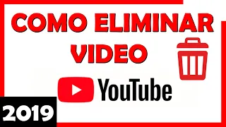 Cómo eliminar un video de YOUTUBE 2020