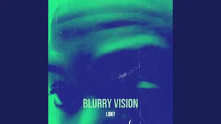 Blurry Vision