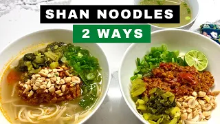 How to cook Shan Noodles - Quick & Easy Recipe | Myanmar Street Food