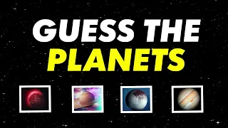 PLANET NAMES Quiz: How Many PLANETS Can You Guess?