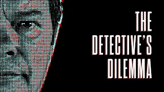 The Detective's Dilemma – Trailer
