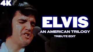 [4K] Elvis Presley – An American Trilogy | (Tribute Edit)