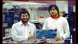 Computer History:  Steven Wozniak Talks about Microprocessors, Apple and 6502 (early excerpt)