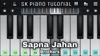 SAPNA JAHAN (from Brothers) - Piano Tutorial