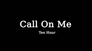 Call On Me - 1 Hour Version