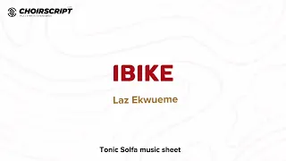 Ibike solfa notation music sheet by Laz Ekwueme