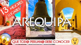 AREQUIPA | THE MOST BEAUTIFUL WHITE CITY OF PERU (EVERYTHING YOU MUST KNOW, DO AND KNOW)