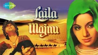 Ab Agar Hum Se Khudai Bhi - Mohammad Rafi - Lata Mangeshkar - Laila Majnu [1976]