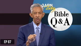 Who are the 24 elders in Heaven? And more | 3ABN Bible Q & A