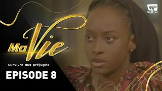 SÉRIE - MA VIE - ÉPISODE 08 (VOSTFR)