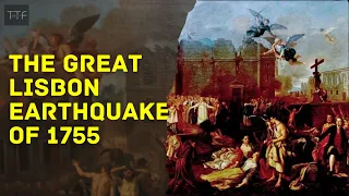 The Devastating Lisbon Earthquake of 1755: A Turning Point in History