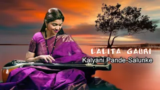 Kalyani Pande - Salunke | Lalita Gauri | #kalyanisalunkeofficial #kalyanisalunke  #classicalvocal