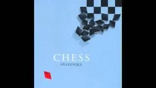 Chess (På Svenska) - 11. Inte jag (Someone Else's Story)