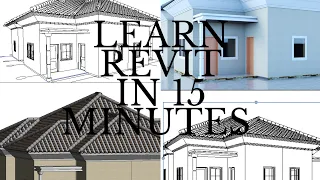 LEARN REVIT IN 15 MINUTES