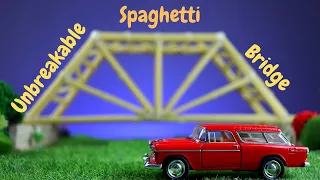 Making an Unbreakable Bridge with Spaghetti!