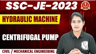 SSC JE 2023 | Hydraulic Machine | Centrifugal Pump | Civil & Mechanical | SSC JE SERIES