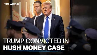 Trump found guilty in historic criminal trial