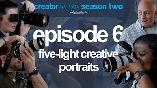 Creator Series Season 2 // Episode 6: 5 Light Creative Portraits