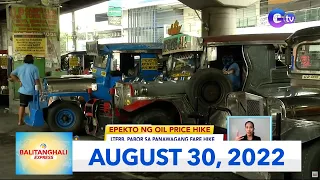 Balitanghali Express: August 30, 2022