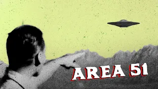 How Area 51 Became a Hub for Alien Conspiracies | Area 51