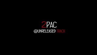 2PAC  UNRELEASED