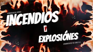 La ciencia detrás de los incendios y explosiones: Cómo se producen y qué los provoca