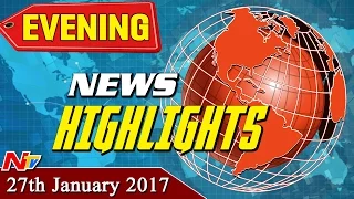 Evening News Highlights || 27th January 2017 || NTV