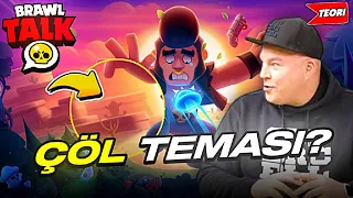 SEZON 20 ÇÖL TEMASI KESİNLEŞTİ mi? 📣 YENİ KARAKTER? Brawl Stars Brawl Talk Teori