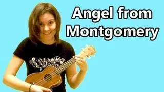 Angel from Montgomery by John Prine - Ukulele Cover