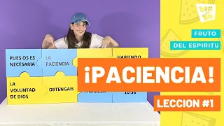 "Paciencia - Lección #1" - El Fruto del Espíritu | NCV | Escuela Dominical | 18 de Julio, 2021