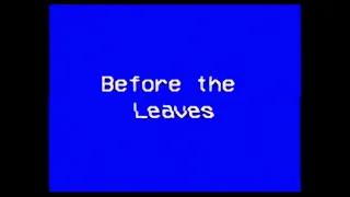 Before the Leaves (2024)