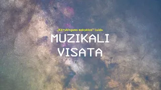 Kūrybingumo mokykla. Muzikali visata