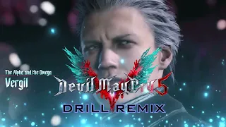 Devil May Cry 5 - Bury The Light (Drill Remix)