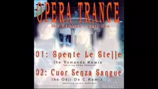 Opera Trance - Spente Le Stelle (Yomanda Radio Edit) [HQ]