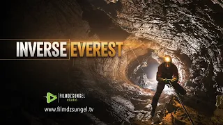Inverse Everest - photo expedition to the deepest cave in the world